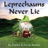 Leprechauns Never Lie, Lorna Balian