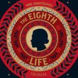 Eighth Life, The, Nino Haratischvili