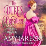 The Duke's Privateer, Amy Jarecki