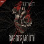 Daggermouth, H. M. Wolfe