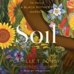 Soil, Camille T Dungy