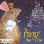 Perez the Mouse, Luis Coloma