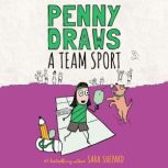 Penny Draws a Team Sport, Sara Shepard