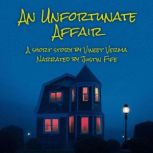 An Unfortunate Affair, Vineet Verma