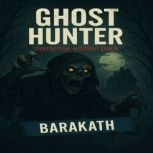 Ghost hunter nonsense edition pack, BARAKATH