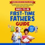 DadsToBe FirstTime Fathers Guide, D. MoSon