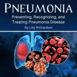 Pneumonia, Lilly Richardsen