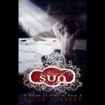 A Shade of Vampire 5 A Blaze of Sun, Bella Forrest