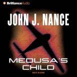 Medusas Child, John J. Nance