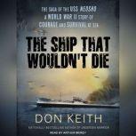 The Ship That Wouldnt Die, Don Keith