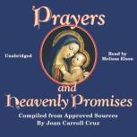 Prayers and Heavenly Promises, Joan Carroll Cruz
