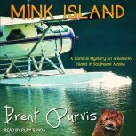 Mink Island, Brent Purvis