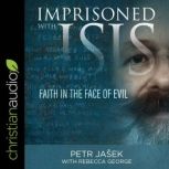 Imprisoned with ISIS, Petr Jasek