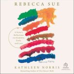 Rebecca Sue, Kathleen Norris