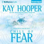 Chill of Fear, Kay Hooper