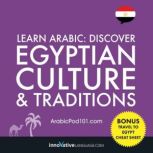Learn Arabic: Discover Egyptian Culture & Traditions, Innovative Language Learning