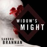 Widows Might, Sandra Brannan