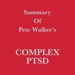 Summary of Pete Walker's Complex PTSD, Swift Reads