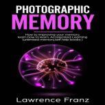 Photographic Memory, Lawrence Franz