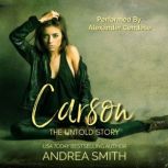 Carson The Untold Story, Andrea Smith