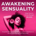 Awakening Sensuality, Olga Storm