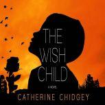 The Wish Child, Catherine Chidgey