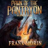 Pawn of the Pantryon, Frank Morin