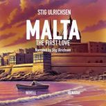 MALTA  THE FIRST LOVE, Stig Ulrichsen