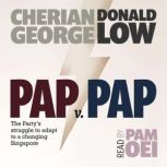 PAP v PAP The Partys struggle to ad..., Donald Low