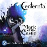 Mark of the Castle, Rose Catherine Khan