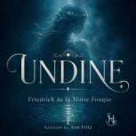 Undine, Friedrich de la Motte Fouque