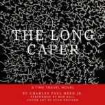 The Long Caper, Charles Reed