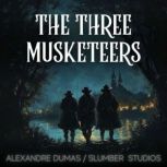 The Three Musketeers, Alexandre Dumas