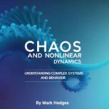 Chaos and Nonlinear Dynamics, Mark Hedges