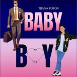 Baby Boy, Tijana Popov