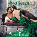 Sins of a Wicked Princess, Anna Randol