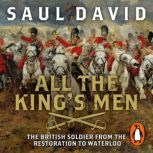 All The Kings Men, Saul David