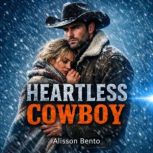 Heartless Cowboy, Alisson Bento