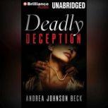 Deadly Deception, Andrea Johnson Beck