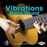 Vibrations Make Sound, Jennifer Boothroyd
