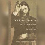 The Rasputin File, Edvard Radzinsky