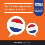 Top 25 Dutch Questions You Need to Know, Innovative Language Learning