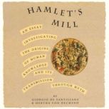 Hamlets Mill, Giorgio de Santillana