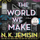 The World We Make A Novel, N. K. Jemisin