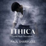 Ithica with Male Narration, Paul Sharpless