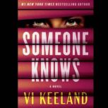 Someone Knows, Vi Keeland
