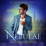 Nebulae, Charlie Godwyne