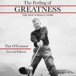 The Feeling of Greatness, Tim OConnor