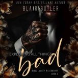 Exploring All Things Bad, Blair Butler