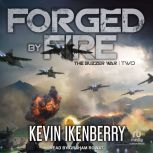 Forged by Fire, Kevin Ikenberry